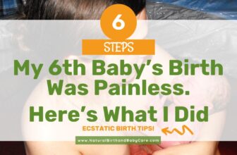 My sixth Child’s Start Was Painless – Right he...