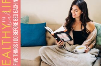 156: 5 issues I do earlier than mattress every eve...